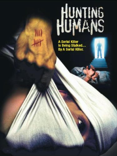 Hunting Humans - Movie Poster Hunting Humans - Movie Poster