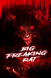 Big Freaking Rat - Movie Poster