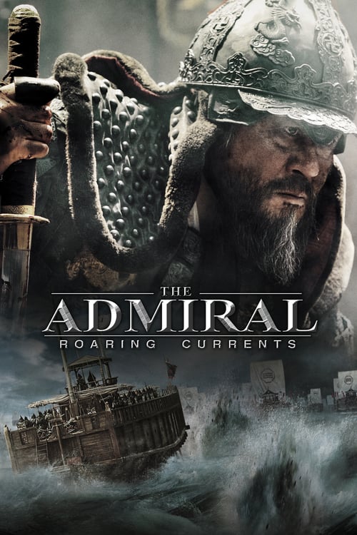 The Admiral: Roaring Currents - Movie Poster The Admiral: Roaring Currents - Movie Poster