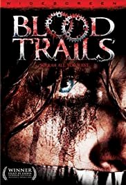 Blood Trails - Movie Poster Blood Trails - Movie Poster