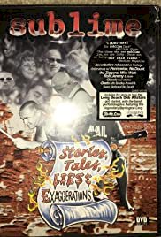 Sublime | Stories, Tales, Lies & Exaggerations - Movie Poster Sublime | Stories, Tales, Lies & Exaggerations - Movie Poster