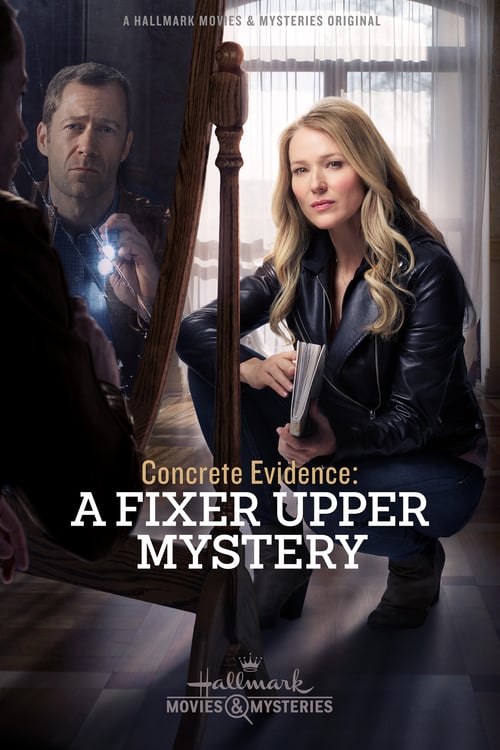 Concrete Evidence: A Fixer Upper Mystery - Movie Poster Concrete Evidence: A Fixer Upper Mystery - Movie Poster