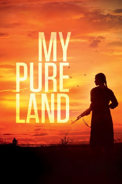 My Pure Land - Movie Poster My Pure Land - Movie Poster