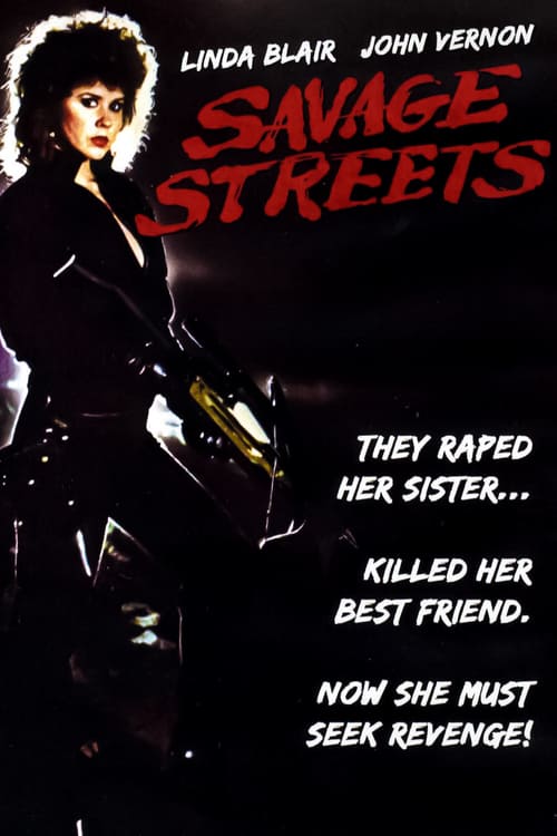 Savage Streets - Movie Poster Savage Streets - Movie Poster