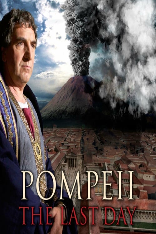 Pompeii: The Last Day - Movie Poster Pompeii: The Last Day - Movie Poster