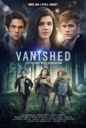 Vanished: Left Behind - Next Generation - Movie Poster Vanished: Left Behind - Next Generation - Movie Poster