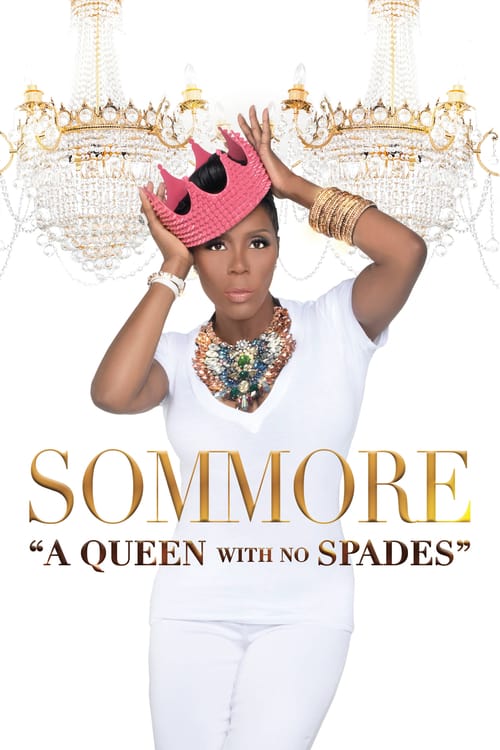 Sommore: A Queen With No Spades - Movie Poster