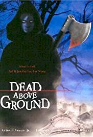 Dead Above Ground - Movie Poster