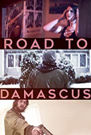 Road to Damascus - Movie Poster Road to Damascus - Movie Poster