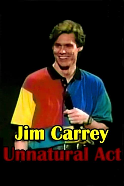 Jim Carrey: Unnatural Act - Movie Poster Jim Carrey: Unnatural Act - Movie Poster