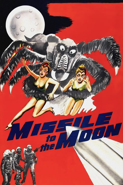 Missile to the Moon - Movie Poster Missile to the Moon - Movie Poster