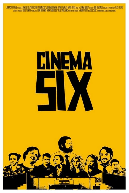 Cinema Six - Movie Poster Cinema Six - Movie Poster
