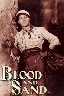 Blood and Sand - Movie Poster Blood and Sand - Movie Poster