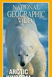 National Geographic - Arctic Kingdom: Life at the Edge - Movie Poster National Geographic - Arctic Kingdom: Life at the Edge - Movie Poster