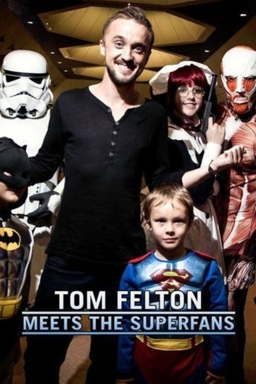 Tom Felton Meets the Superfans - Movie Poster