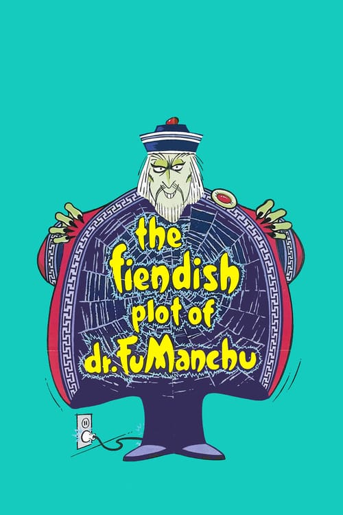 The Fiendish Plot of Dr. Fu Manchu - Movie Poster The Fiendish Plot of Dr. Fu Manchu - Movie Poster
