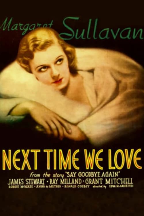 Next Time We Love - Movie Poster Next Time We Love - Movie Poster
