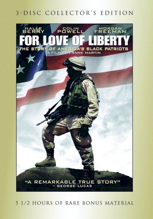 For Love of Liberty: The Story of America's Black Patriots - Movie Poster For Love of Liberty: The Story of America's Black Patriots - Movie Poster