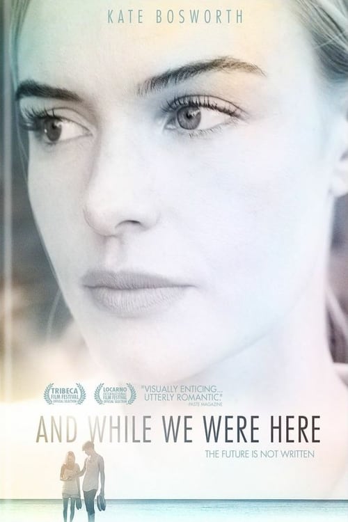 And While We Were Here - Movie Poster And While We Were Here - Movie Poster