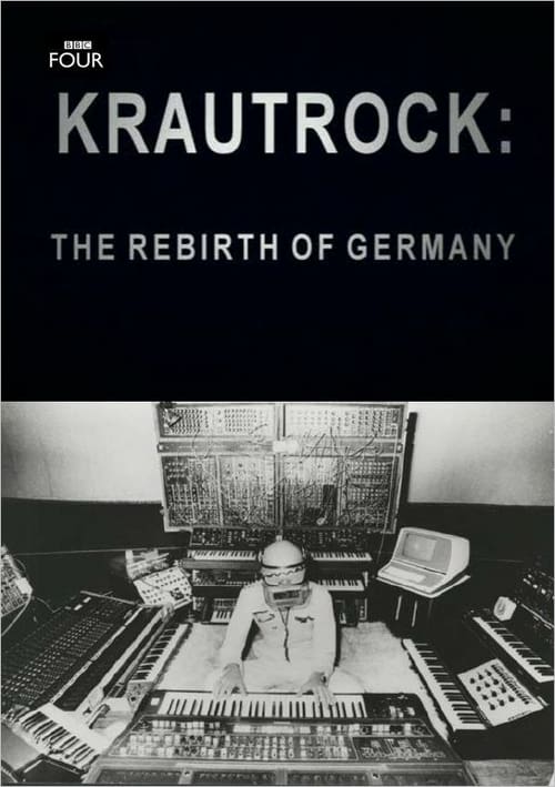 Krautrock: The Rebirth of Germany - Movie Poster Krautrock: The Rebirth of Germany - Movie Poster