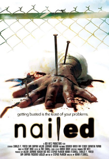 Nailed - Movie Poster Nailed - Movie Poster