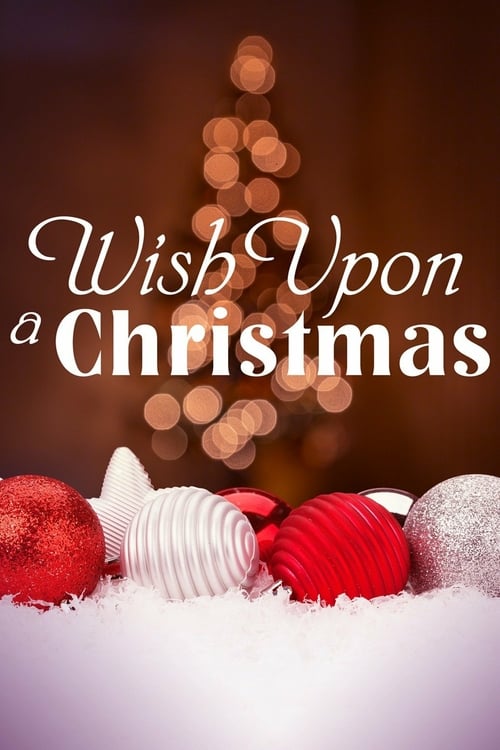 Wish Upon a Christmas - Movie Poster Wish Upon a Christmas - Movie Poster