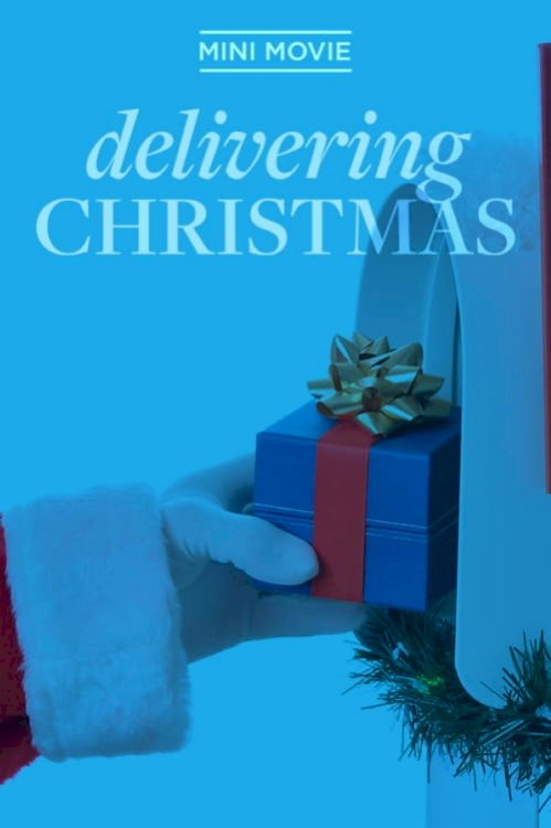 Delivering Christmas - Movie Poster