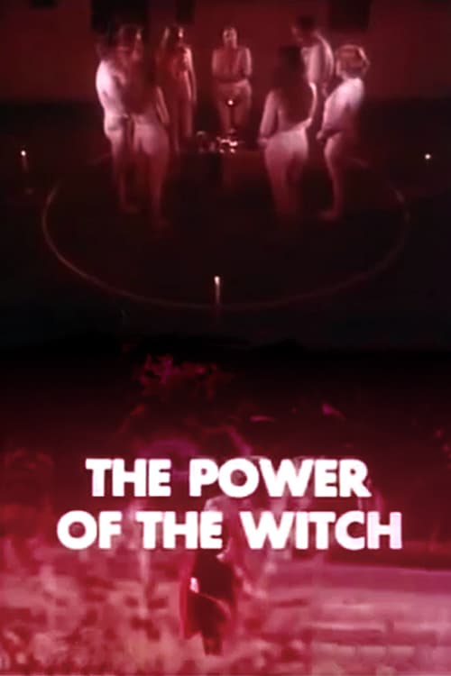 The Power of the Witch: Real or Imaginary? - Movie Poster The Power of the Witch: Real or Imaginary? - Movie Poster