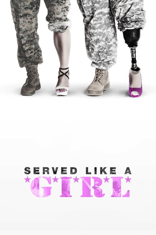 Served Like a Girl - Movie Poster Served Like a Girl - Movie Poster