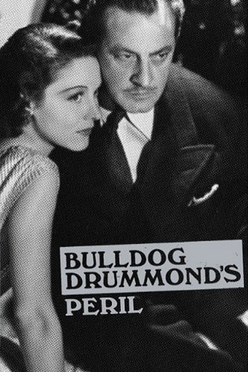 Bulldog Drummond's Peril - Movie Poster Bulldog Drummond's Peril - Movie Poster