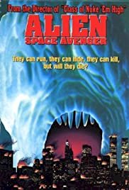 Alien Space Avenger - Movie Poster Alien Space Avenger - Movie Poster