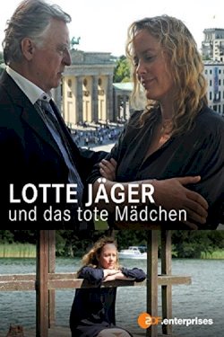 Lotte Jäger und das tote Mädchen - Movie Poster Lotte Jäger und das tote Mädchen - Movie Poster