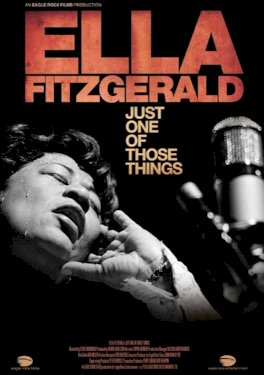 Ella Fitzgerald: Just One of Those Things - Movie Poster Ella Fitzgerald: Just One of Those Things - Movie Poster