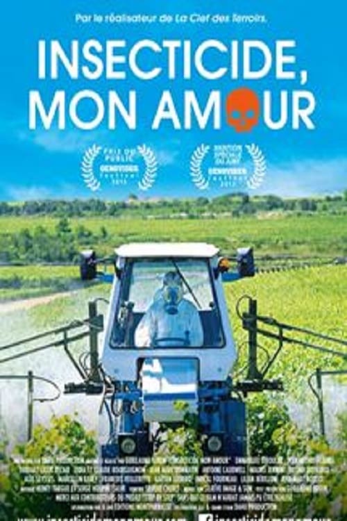 Insecticide, mon amour - Movie Poster Insecticide, mon amour - Movie Poster
