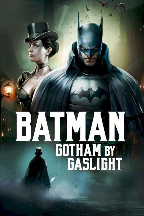Batman: Gotham by Gaslight - Movie Poster Batman: Gotham by Gaslight - Movie Poster