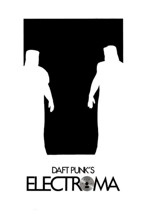 Electroma - Movie Poster Electroma - Movie Poster