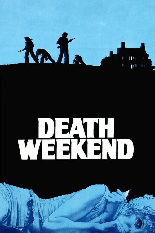 Death Weekend - Movie Poster