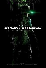 The Splinter Cell: Part 2 - Movie Poster The Splinter Cell: Part 2 - Movie Poster