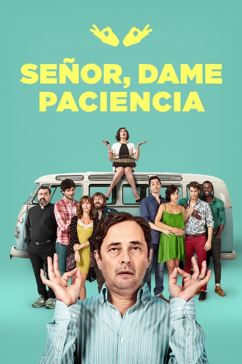 Lord, Give Me Patience - Movie Poster Lord, Give Me Patience - Movie Poster