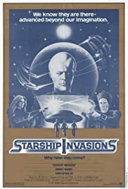 Starship Invasions - Movie Poster Starship Invasions - Movie Poster