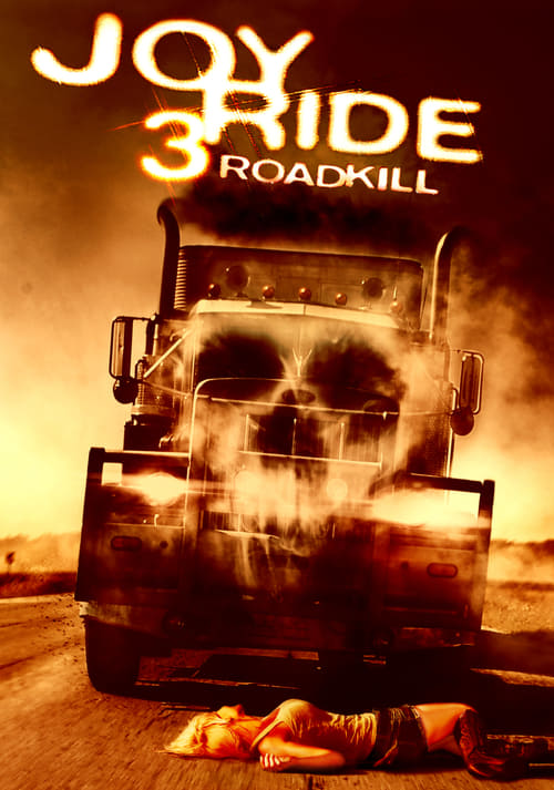 Joy Ride 3 - Movie Poster Joy Ride 3 - Movie Poster