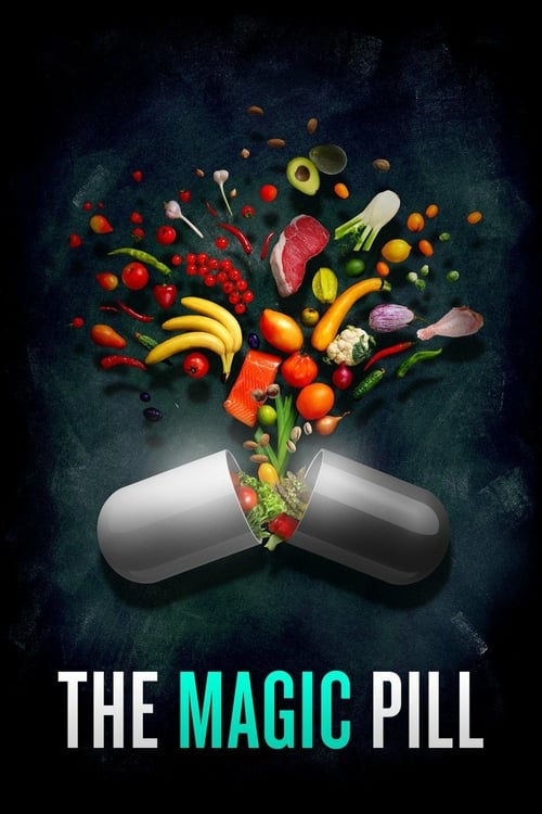 The Magic Pill - Movie Poster The Magic Pill - Movie Poster