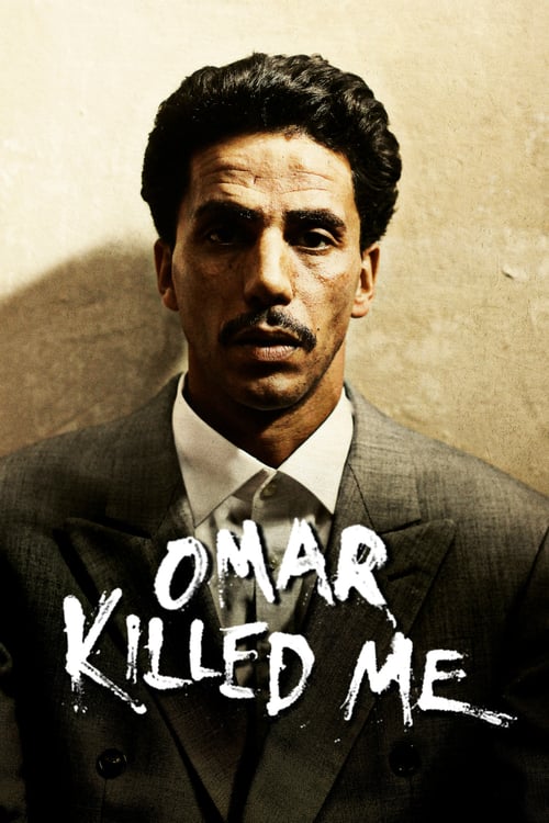 Omar Killed Me - Movie Poster Omar Killed Me - Movie Poster