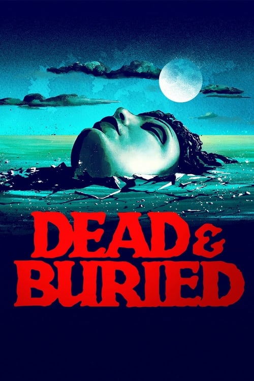 Dead & Buried - Movie Poster