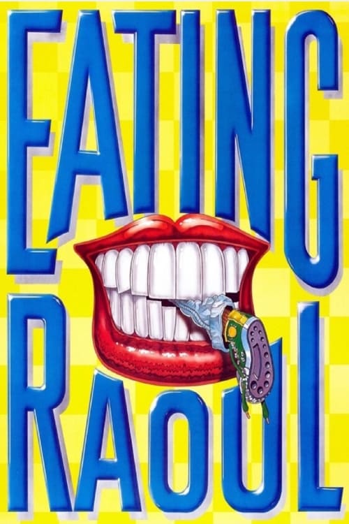 Eating Raoul - Movie Poster Eating Raoul - Movie Poster