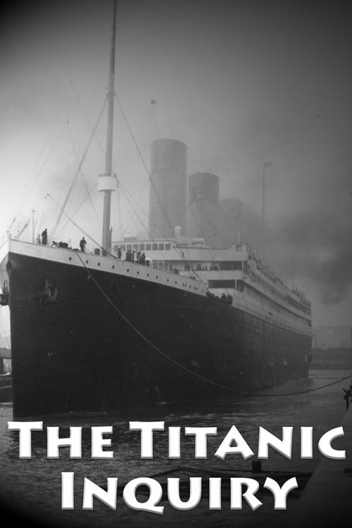 SOS: The Titanic Inquiry - Movie Poster SOS: The Titanic Inquiry - Movie Poster