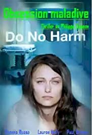 Do No Harm - Movie Poster Do No Harm - Movie Poster