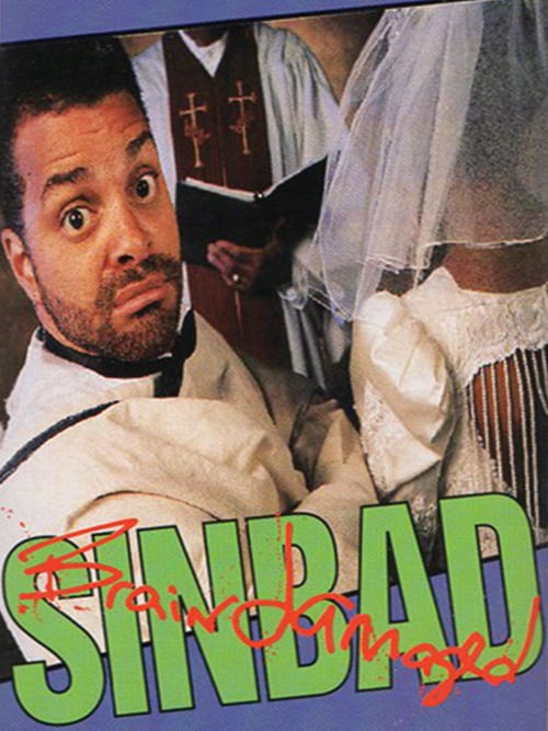 Sinbad: Brain Damaged - Movie Poster Sinbad: Brain Damaged - Movie Poster