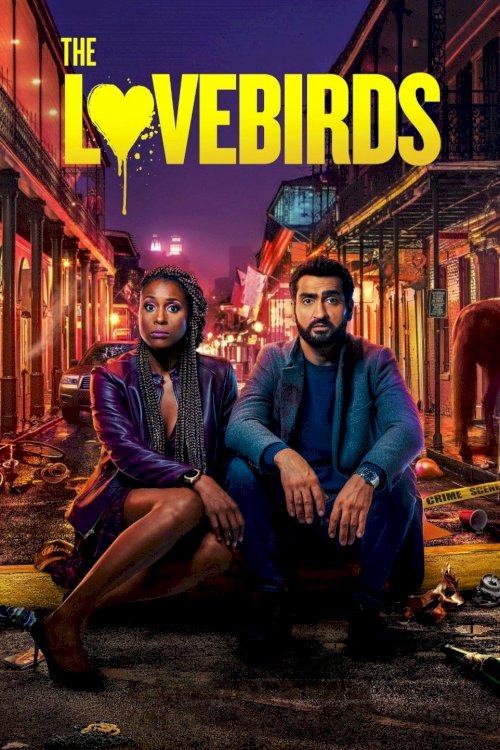 The Lovebirds - Movie Poster The Lovebirds - Movie Poster