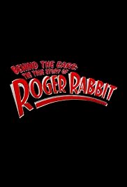 Behind the Ears: The True Story of Roger Rabbit - Movie Poster Behind the Ears: The True Story of Roger Rabbit - Movie Poster